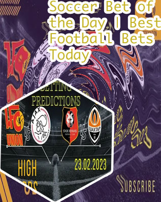 Betting tips for todays soccer matches